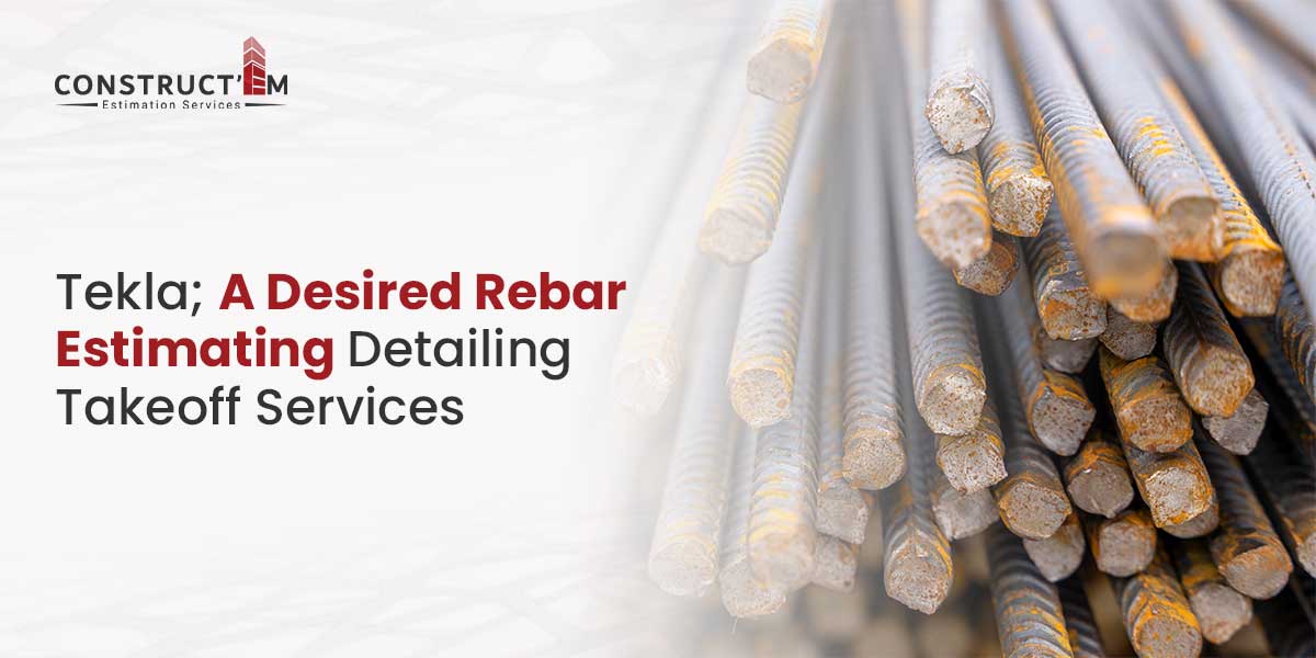 Tekla;-A-Desired-Rebar-Estimating-Detailing-Takeoff-Services
