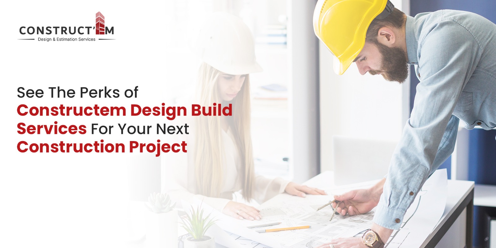 Why Choose Constructem Design-Build for Your Next Project? Why Choose Constructem Design-Build for Your Next Project?