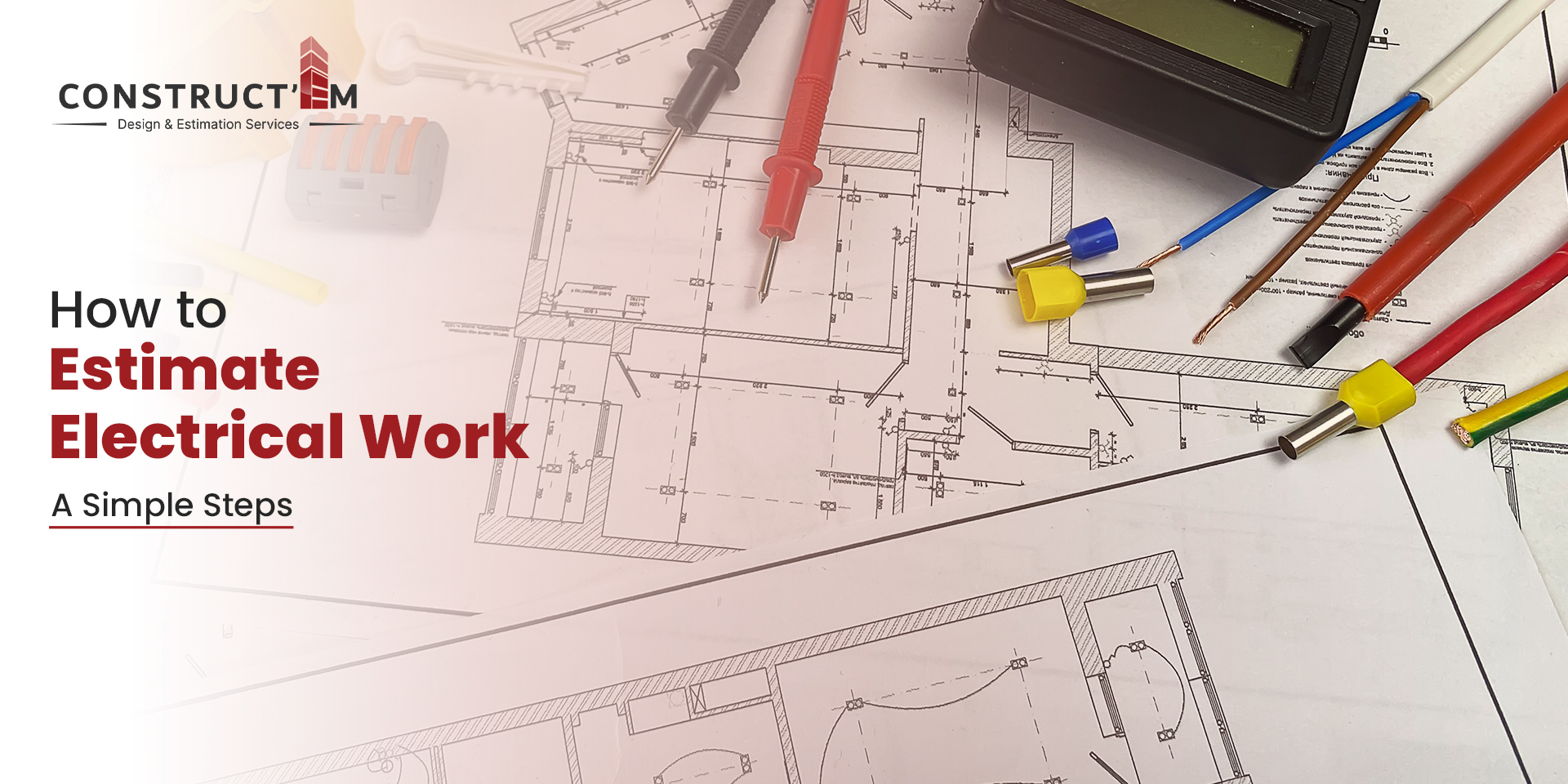 How to Estimate Electrical Work – A Simple Steps