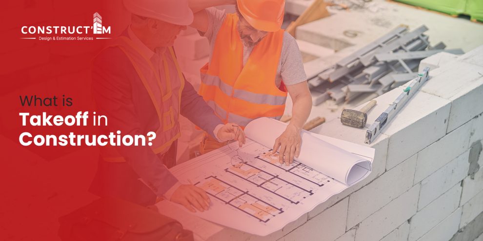 What is takeoff in Construction