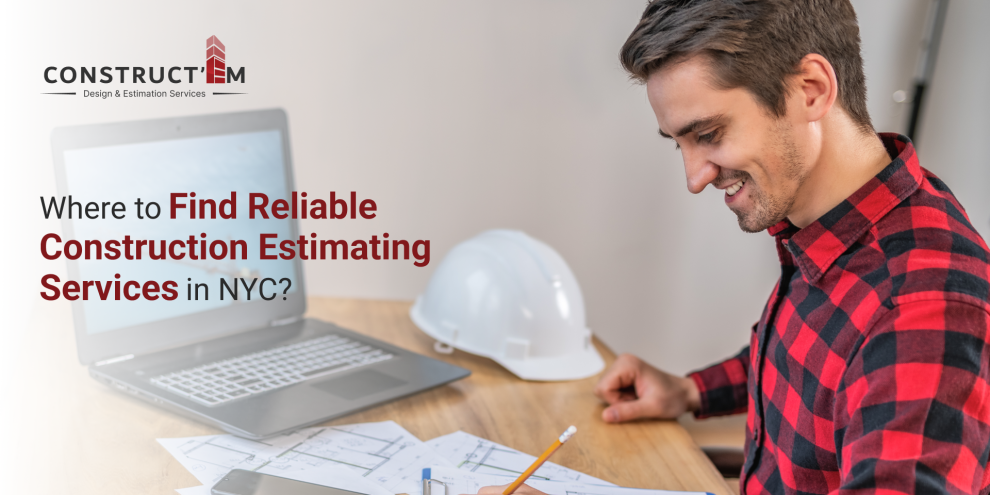 Where to Find Reliable Construction Estimating Services in NYC (1)
