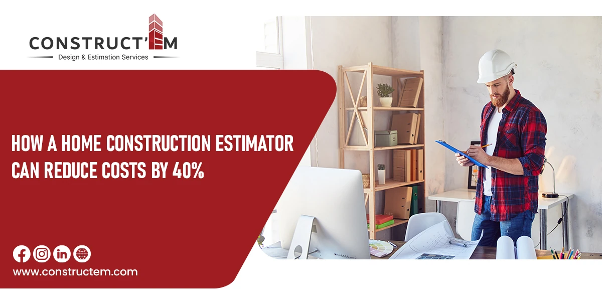 Home Construction Estimator ,Building estimation services