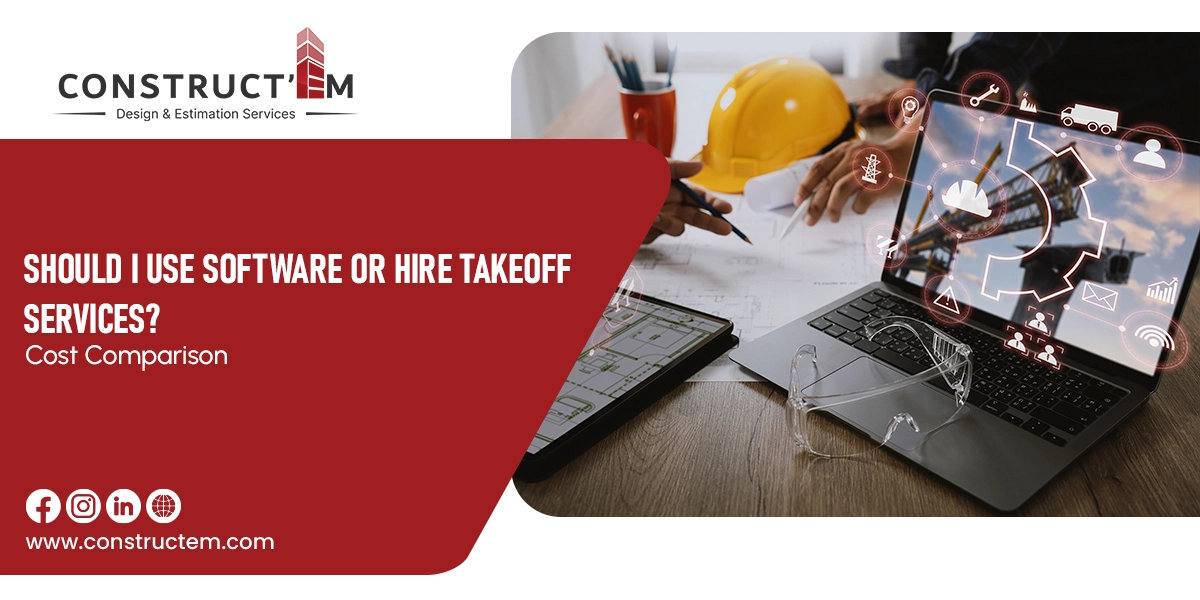 Should-I-Use-Software-or-Hire-Construction-Cost-Takeoff-Services-Cost-Comparison