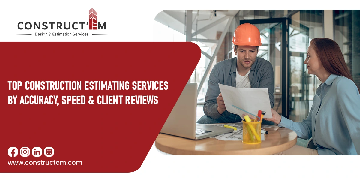 Top-Construction-Estimating-Services-by-Accuracy-Speed-Client-Review.
